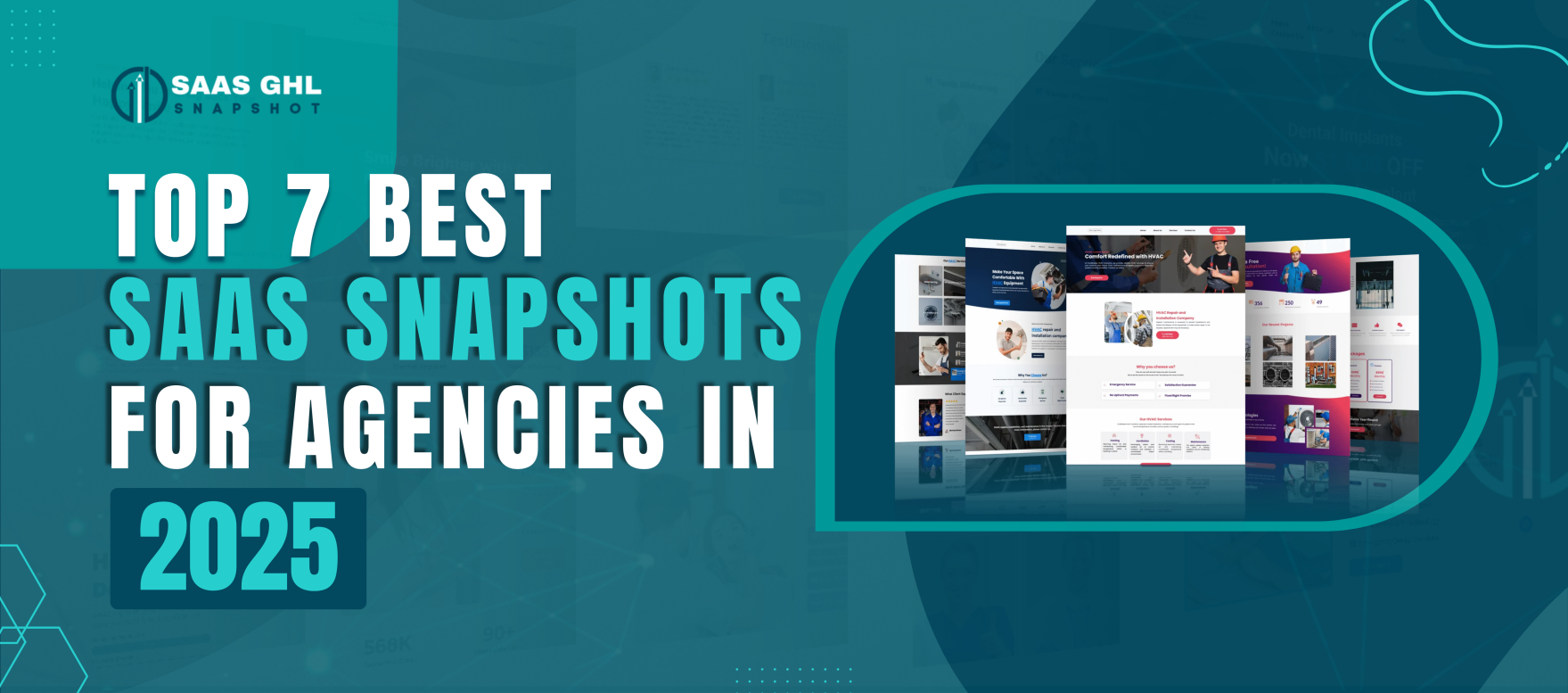 Explore the top 7 SaaS snapshots for 2025, designed to enhance agency efficiency, productivity, and profitability.