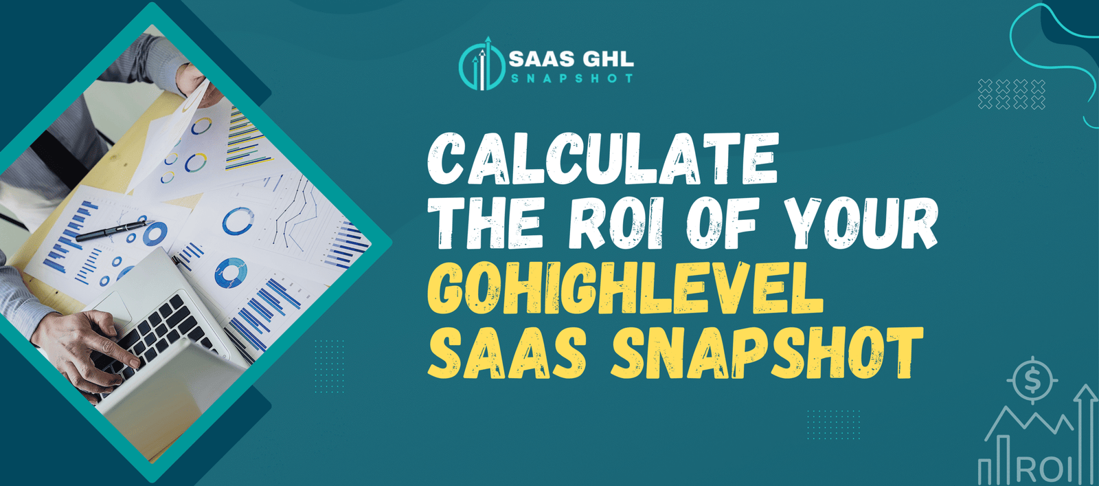 A detailed guide to measuring the profitability of your SaaS snapshot in GHL.